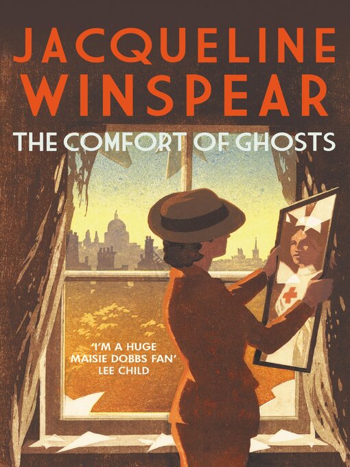 Title details for The Comfort of Ghosts by Jacqueline Winspear - Wait list